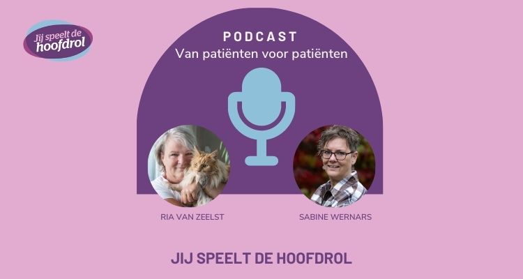 Tweede Podcast van Stichting Jij Speelt de Hoofdrol met Ria van Zeelst over leven in reservetijd