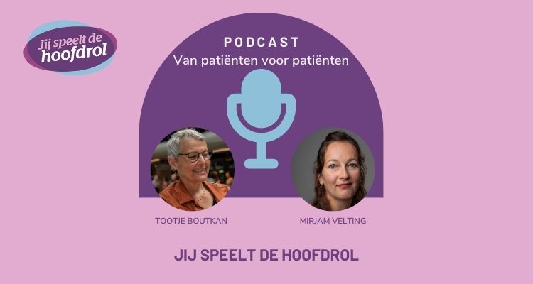Nieuwe podcast met Tootje Boutkan en Mirjam Velting over leven met uitgezaaide borstkanker