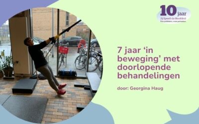 7 jaar in beweging met doorlopende behandelingen