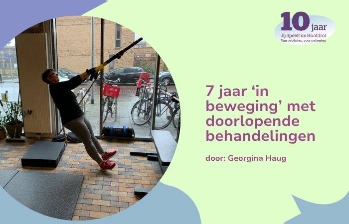 7 jaar in beweging met doorlopende behandelingen