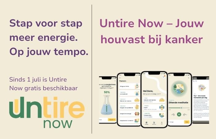 Untire Now – Jouw houvast bij kanker